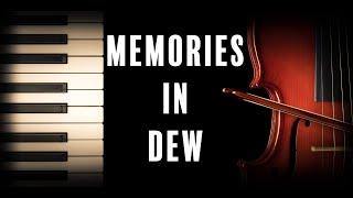 Emotional Music / MEMORIES IN DEW - Thomas Knopp