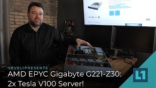 AMD Epyc Gigabyte G221-Z30: 2x Tesla V100 Server!