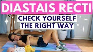How to Check Yourself for Diastasis Recti (THE RIGHT WAY)