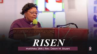 Risen | Rev. Dawn M. Stuart