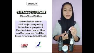 Shenox Skincare Terbukti Untuk Flek Hitam Tebal