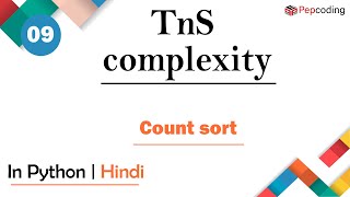 Count sort | Module : Dynamic Programming | In Hindi | Python | Video_9