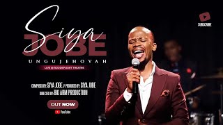 Siya Jobe - UnguJehovah