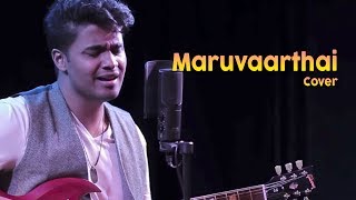 Maruvaarthai  - Raw Cover by Diluckshan Jeyaratnam | Enai Noki Paayum Thota