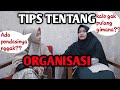 TIPS❗ ORGANISASI YANG BAIK