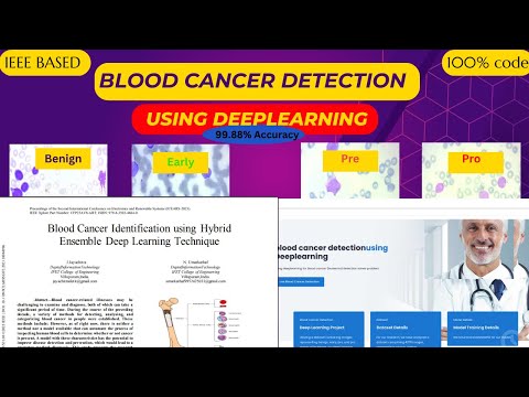 Blood cancer detection using Deep Learning and CNN | IEEE-based deep learning project 2024