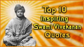 Top 10 Swami Vivekananda Quotes | Inspirational Quotes