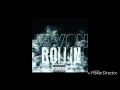 Je'Von - Rollin (prod. By Dj ReeWoo Aka RugaRee)