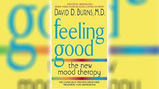 David D  Burns - Feeling Good -The New Mood Therapy - Part 1