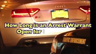How Long is an Arrest Warrant Open for in New York?