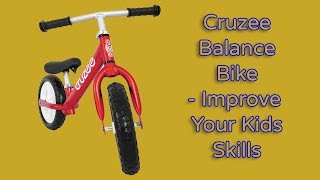 Cruzee Balance Bike Review Improve Your Kids Skills