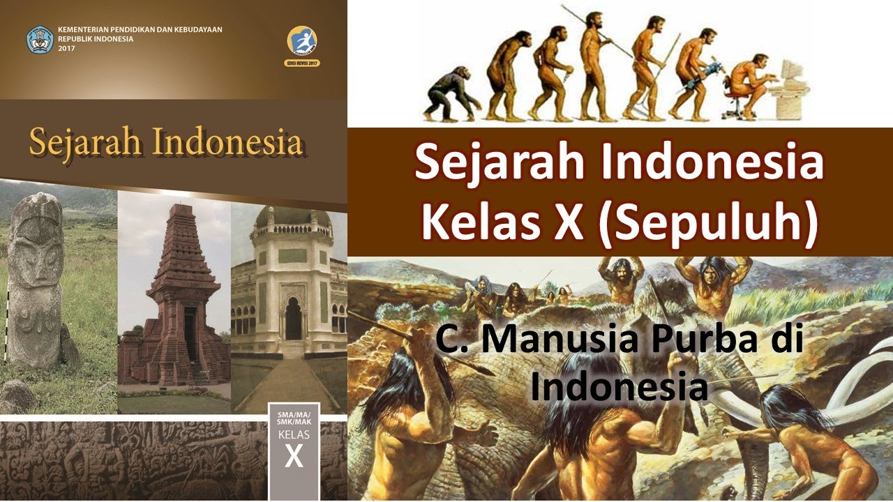 Kelas X - Manusia Purba Di Indonesia | Sejarah Indonesia - YouTube