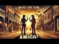 Amigo! Mon colt a deux mots à te dire | Western | Film complet en français