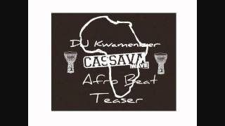 DJ KWAME - AFROBEAT - PART 1