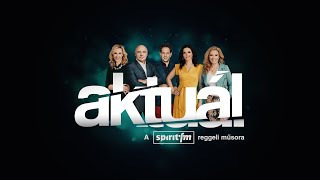 Aktuál Rónai Egonnal - Peremartoni Krisztina - 2021.05.28.