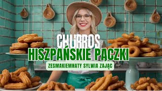 Churros. Pączki hiszpańskie #zesmakiemnaty #churros #recipe