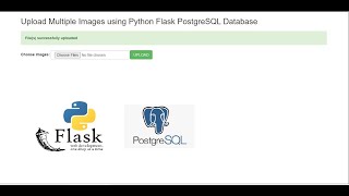 Upload Multiple Images using Python Flask PostgreSQL Database