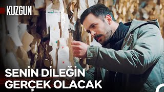 Pişman Olacağın Şeyler İstememeliydin - Kuzgun