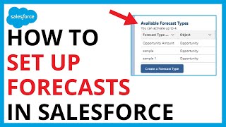 How to Set Up Forecasts in Salesforce [QUICK \u0026 EASY]