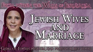 Jewish Wives and Marriage - Live Q&A