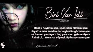 Fəhmin - Biri Var İdi. (Chorus - Sherif).