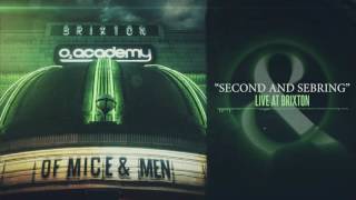 Of Mice \u0026 Men - Second And Sebring (Live at Brixton)