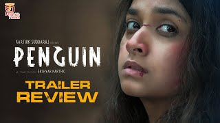 Penguin Trailer Review | Keerthy Suresh | Karthik Subbaraj | Latest Tamil Movie Update