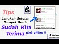 Tips Langkah Setelah Menerima Sampel Gratis Di tiktok affiliate ! Cek Penjelasannya