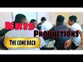 The Come Back Short Film | Kris Productions