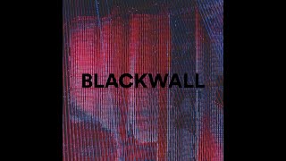 808weeds - Blackwall (Official Audio)