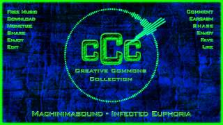 Free Music | Infected Euphoria - Machinimasound