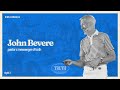 Truth Conference | John Bevere