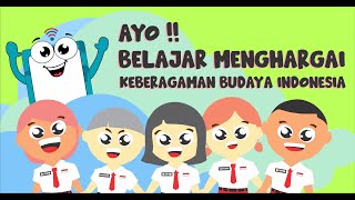 Sikap Dalam Menghargai Keberagaman Budaya Indonesia (Kelas IV Sub Tema Keberagaman Budaya Bangsaku)