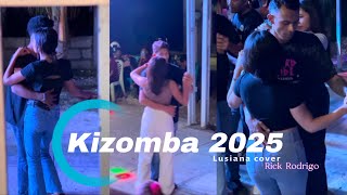 Kizomba Terbaru 2025 || Lusiana || cover Rick Rodrigo