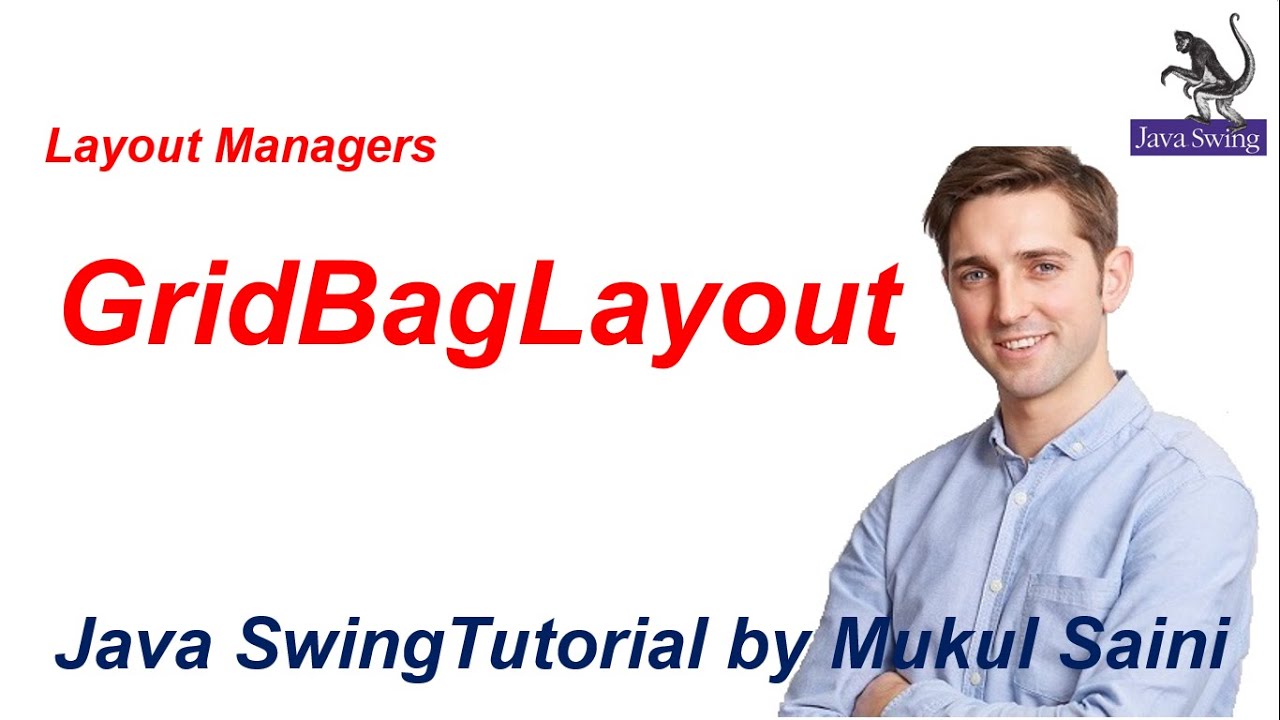 27 Java Swing Tutorial Layout Managers Gridbaglayout Youtube