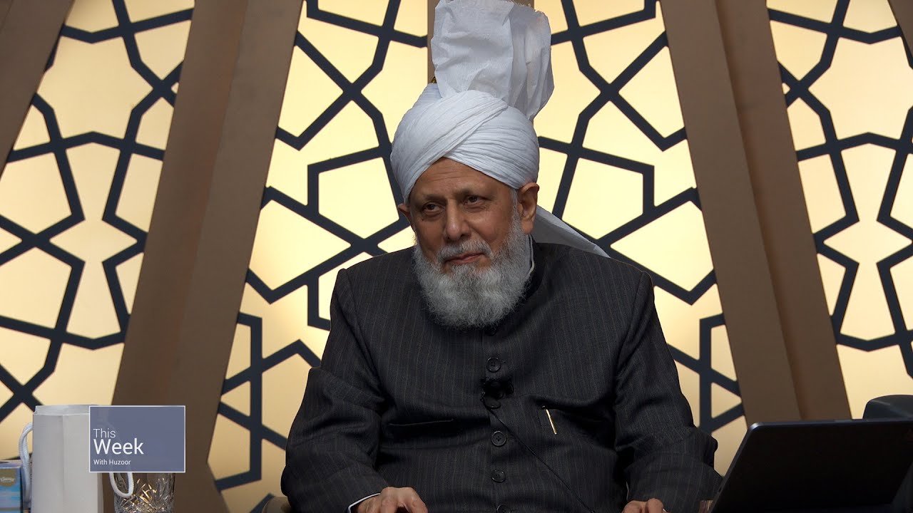 This Week With Huzoor 24 May 2024 Youtube
