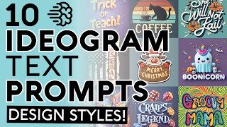 10 IDEOGRAM PROMPTS: AI Text Design Styles For Print On Demand. Midjourney Alternative Amazon Merch