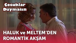 Haluk ve Meltem'den Romantik Akşam | Çocuklar Duymasın 9. Bölüm (ATV)