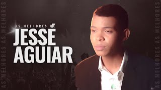 Jessé Aguiar | As Melhores [Vol. 4]