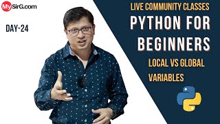 Local vs Global Variables in Python | LIVE Community Classes | MySirG