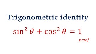 त्रिकोणमितीय पहचान sin^2 theta + cos^2 theta =1 प्रमाण