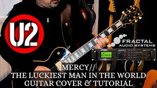 U2// Mercy -The Luckiest Man In The World // Guitar cover & tutorial