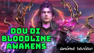 BTTH - Xiao Yan Resurrects the Dou Di Bloodline: The Secret of Ancestor Xiao Xuan Explodes!