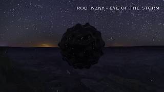 Rob Inzky - Eye of the Storm  (Techno)