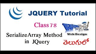JQuery SerializeArray Method in Telugu | VLR Training Class 78