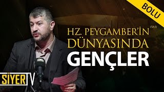 Hz. Peygamber'in (sas) Dünyasında Gençler | Muhammed Emin Yıldırım (Abant İzzet Baysal Üniversitesi)