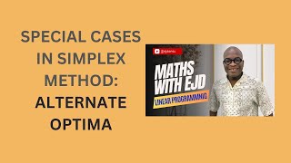 20. Special Cases in Simplex Method: Alternate Optima
