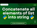 How to concatenate all elements of list into string in Python