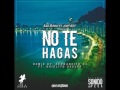 NO TE HAGAS REMIX - HERNANCITO DJ FEAT ARIELITO DEEJAY