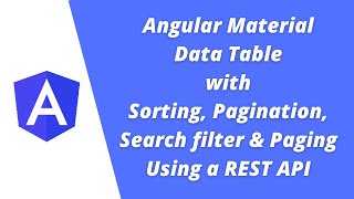 Angular Material Data Table with Paging, sorting, search filter & Pagination